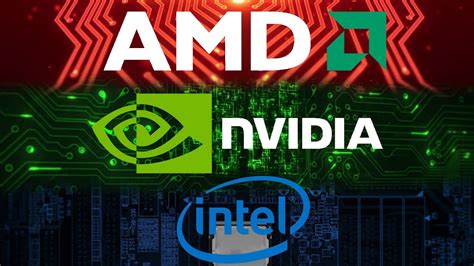 AMD, Intel & Nvidia - YouTube