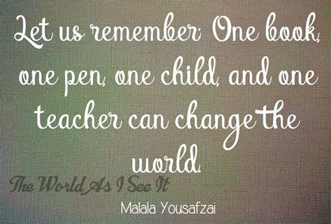 Malala Yousafzai – Quote Of The Week – The World As I See It