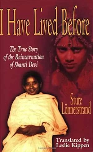 The Thrilling Narrative of Shanti Devi and Her Past Life.