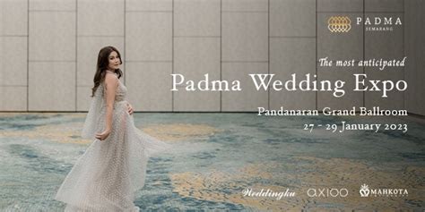 The Most Anticipated - Padma Wedding Expo - Padma Hotel Semarang ...