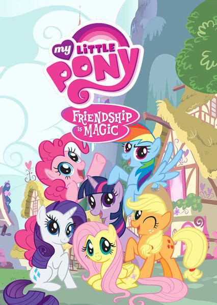 My Little Pony: Friendship Is Magic (2010 - 2019)