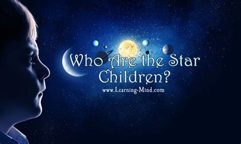 Who Are the Star Children and How to Recognize If Your Kid or Someone You Know Is One of Them ...