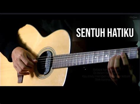 Sentuh Hatiku Chords - Chordify