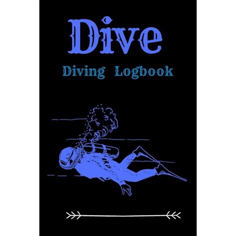 Dive Diving Logbook : Scuba Diving Log Book, 100 Pages - Walmart.com ...