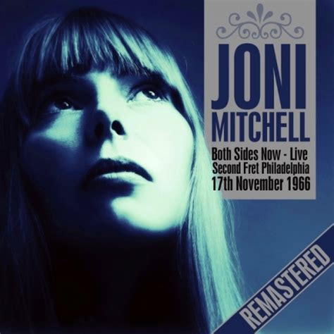 Joni Mitchell - Both Sides Now (Remastered) Live - Second Fret Philadelphia. Nov '66 (2016) FLAC