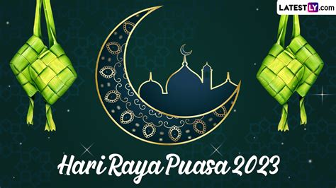 Selamat Hari Raya Puasa 2023 Greetings & Hari Raya Aidilfitri Wishes: WhatsApp Messages, Images ...