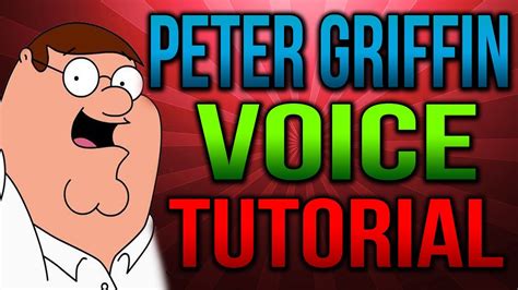 Peter Griffin Voice Tutorial! How Do I Do It? - YouTube