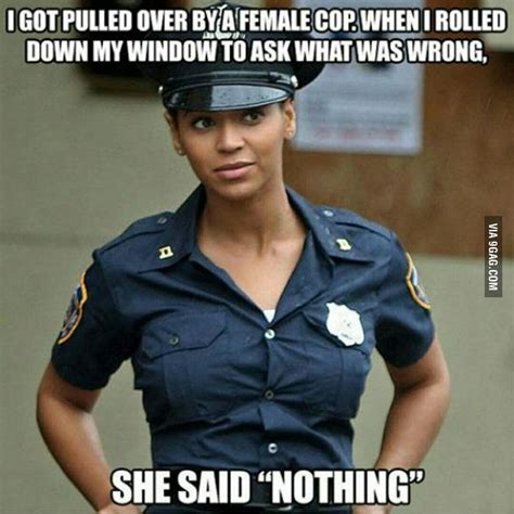 http://9gag.com/gag/ap0rXZ9?ref=mobile | Female cop, Women humor, Cops humor