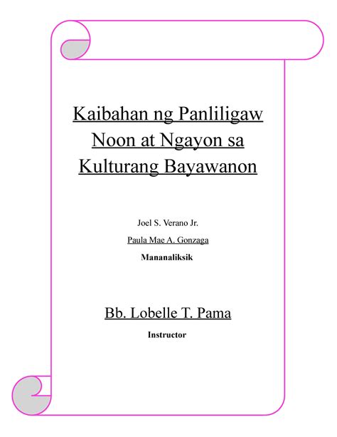 Kaibahan ng Paraan ng Panliligaw Noon at - Kaibahan ng Panliligaw Noon at Ngayon sa Kulturang ...