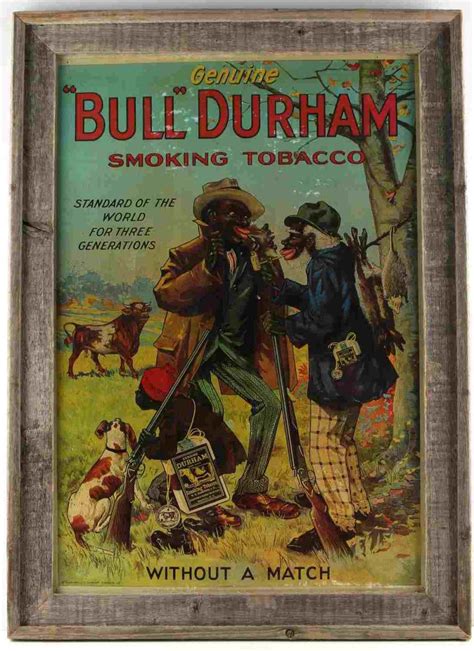 Lot - VINTAGE BULL DURHAM TOBACCO POSTER WITHOUT A MATCH