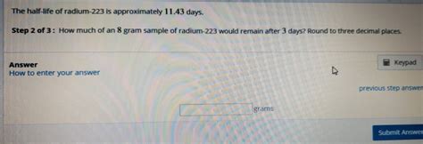 Solved The half-life of radium-223 is approximately 11.43. | Chegg.com