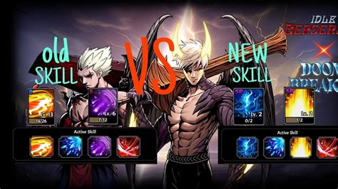 IDLE Berserker New skills VS Old Skills - YouTube