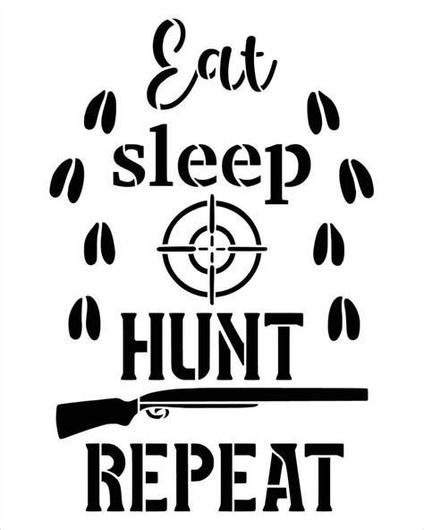 Eat Sleep Hunt Repeat Stencil With Deer Footprints by Studior12 DIY ...