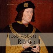 Richard III : Jacob Abbott : Free Download, Borrow, and Streaming : Internet Archive