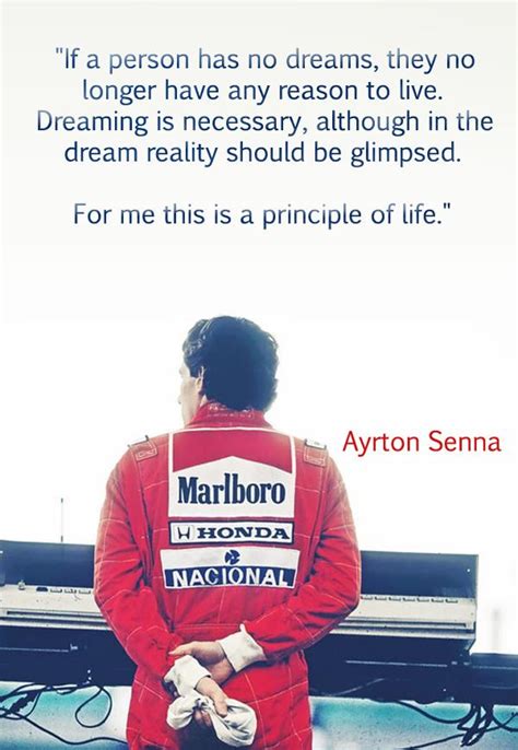 A very inspiring quote by Ayrton Senna (and my personal favourite of his): “If a person has no ...