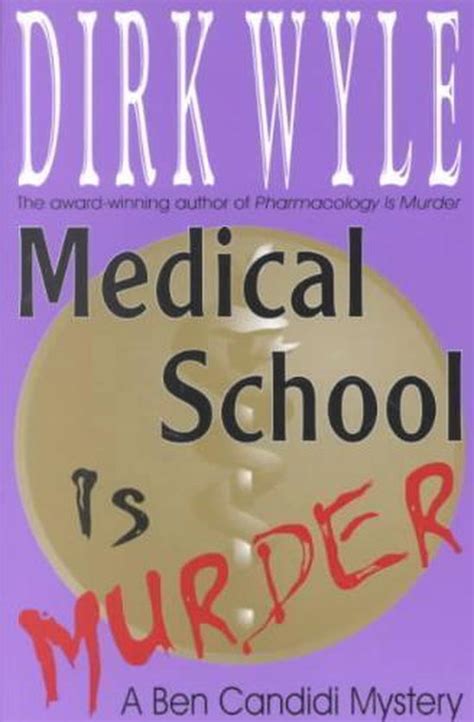 Medical School Is Murder | 9781568250847 | Dirk Wyle | Boeken | bol