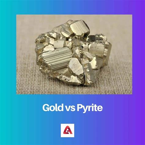 Gold vs Pyrite: Difference and Comparison