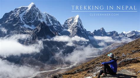 Trekking In Nepal - A Comprehensive Guide | CleverHiker