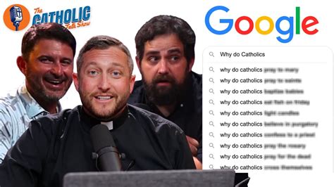 Answering The Most Googled Questions About Catholicism | The Catholic ...