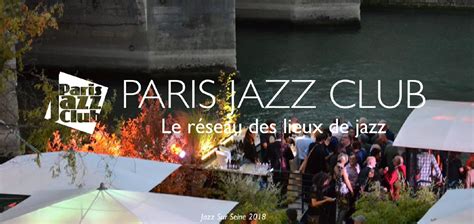 PARIS JAZZ CLUB, the Network of all jazz venues