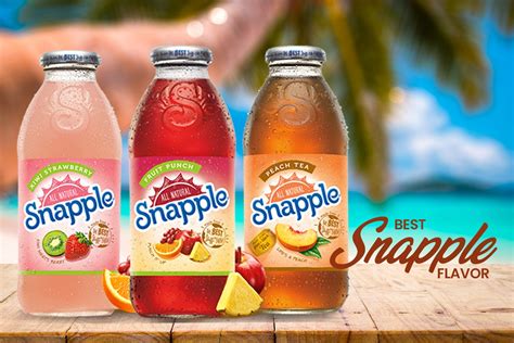 6 Best Snapple Flavors Ranked (2024)