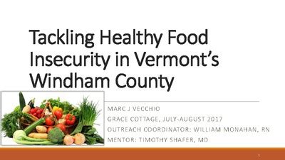 "Tackling Healthy Food Insecurity in Vermont’s Windham County" by Marc J. Vecchio