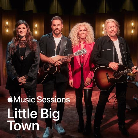 Little Big Town - Apple Music Sessions: Little Big Town Lyrics and ...