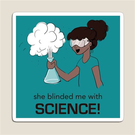 Blinded Me With Science Gifts & Merchandise | Redbubble