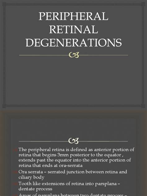 Peripheral Retinal Degenerations | Retina | Eye