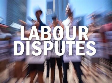 Is a labour dispute in your organization’s future, 5 things you should ...