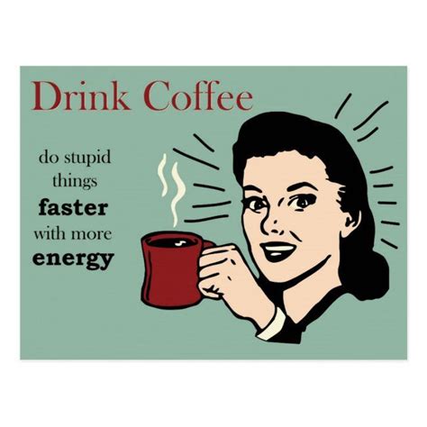 Funny Humorous Retro Coffee Poster Postcard | Zazzle.com | Poster art, Framed prints, Coffee poster