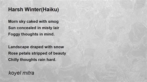 Harsh Winter(Haiku) by koyel mitra - Harsh Winter(Haiku) Poem