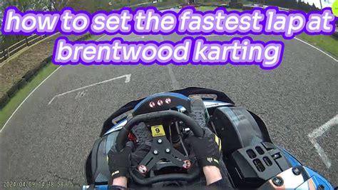 Brentwood, go karting fastest lap (track guide and tutorial) - YouTube