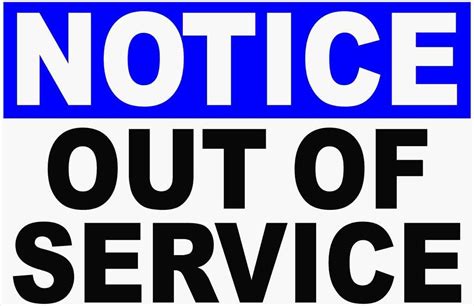 Notice Out of Service Sign | Signs, Vinyl graphics, Industrial grade