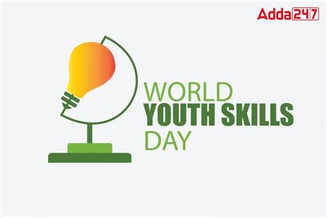 World Youth Skills Day 2023: Date, Theme, Significance and History