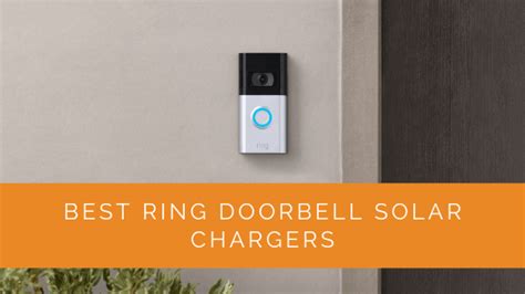 Best Ring Doorbell Solar Chargers for 2023 - Efficient Solar Chargers for Ring Doorbells | Solar ...