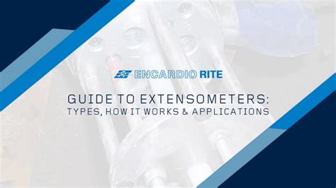 Extensometer: Types, How It Works, Applications | PPT