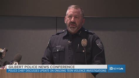 Gilbert police chief discusses teen violence investigations | 12news.com