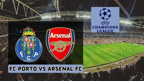 FC Porto vs Arsenal: Preview, Prediction, Team News and Playing XI, H2H, Live Streaming - myKhel