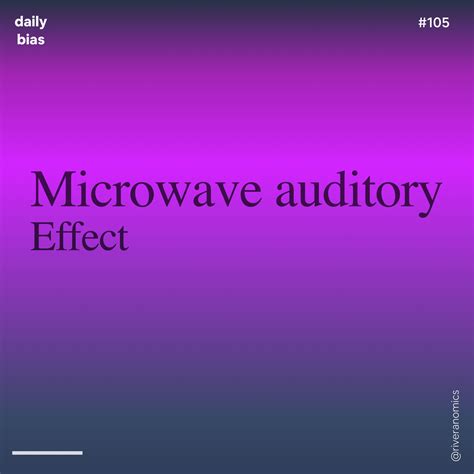 Microwave Auditory Effect | Behavioral economics, Auditory perception ...