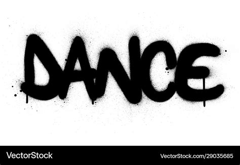 Graffiti dance word sprayed in black over white Vector Image