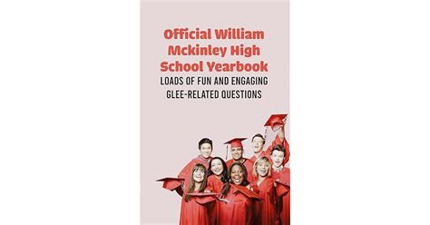 Official William Mckinley High School Yearbook: Loads Of Fun And Engaging Glee-Related Questions ...