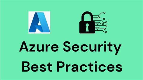 Azure Security Best Practices Checklist - Azure Lessons