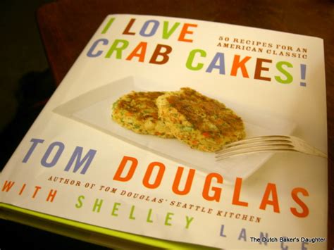 The Dutch Baker's Daughter: Crab Cakes in Minnesota?....You Betcha!