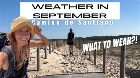 Camino de Santiago weather in September/early autumn - Tips on what to ...