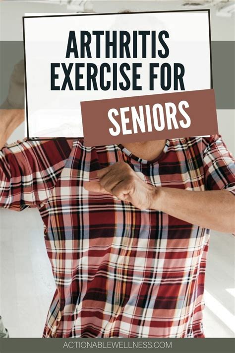 Arthritis Exercise for Seniors-Actionable Wellnes