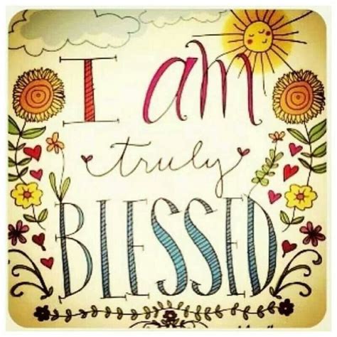 Quotes I Truly Am Blessed. QuotesGram