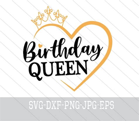 Birthday Queen SVG Birthday Shirt Svg Its My Birthday Svg - Etsy