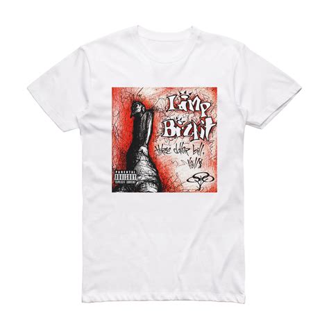 Limp Bizkit Three Dollar Bill Yall 1 Album Cover T-Shirt White – ALBUM ...