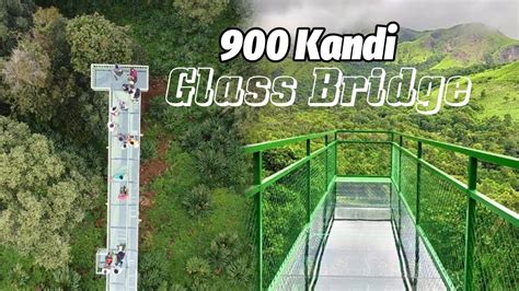 900 Kandi Glass Bridge Wayanad | Complete guide! - YouTube